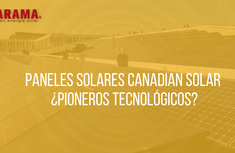 Paneles solares Canadian Solar