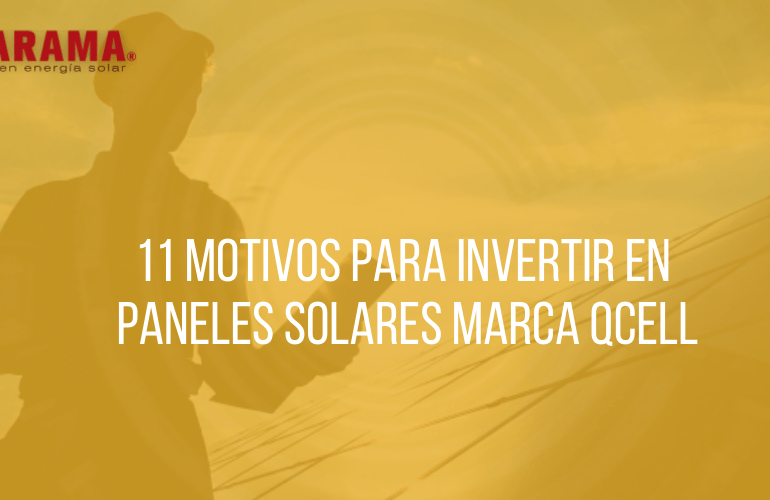 PANELES SOLARES MARCA QCELL