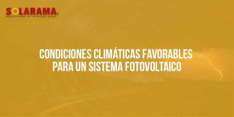 condiciones climáticas de sistema fotovoltaico
