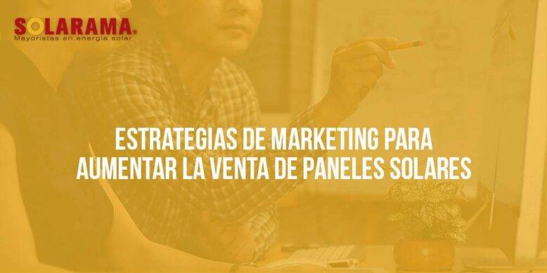 estrategias de marketing para paneles solares