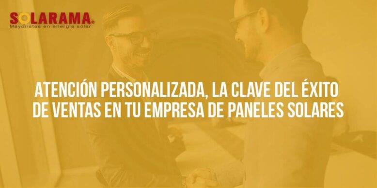 atención personalizada paneles solares
