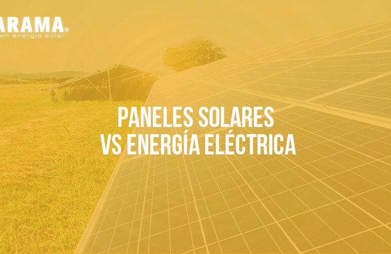 paneles solares vs energía eléctrica