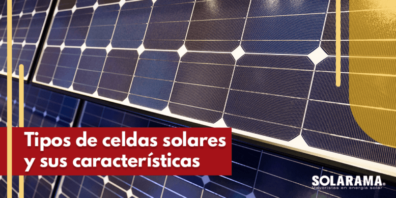 Tipos de celdas solares