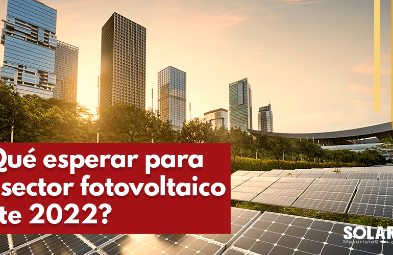 Sector fotovoltaico 2022