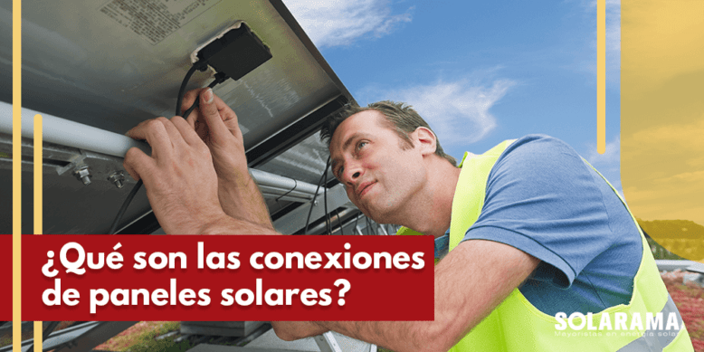 Las conexiones de paneles solares