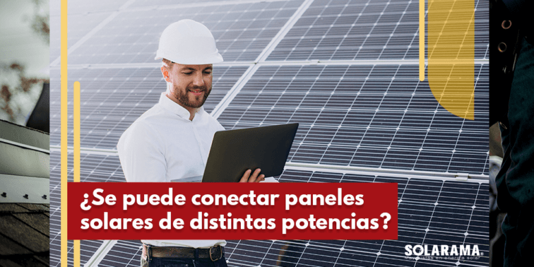 Mezclar paneles solares de distintas potencias