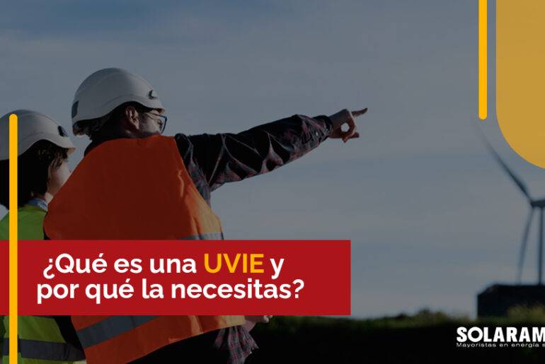 UVIE ¿Qué es y cuándo la necesito? UVIE