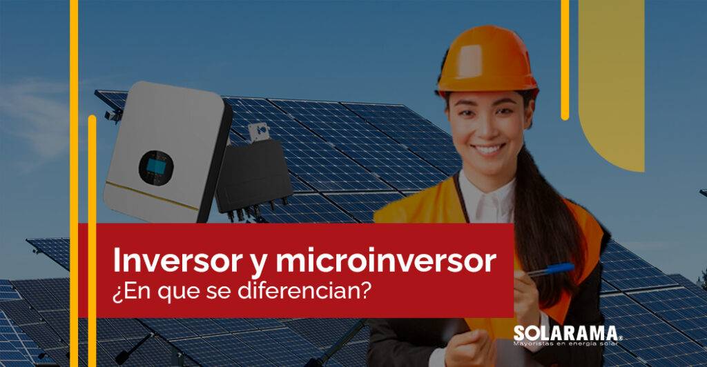 Diferencia entre inversor y microinversor