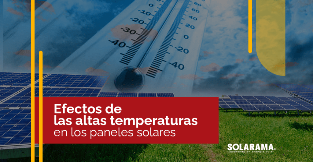 Como afecta el calor a las placas solares