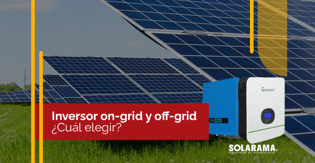 Inversores on-grid y off-grid