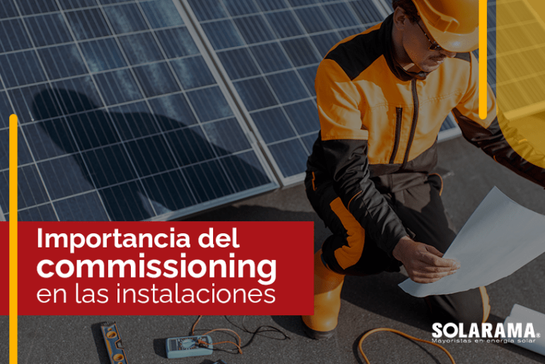 ¿Qué es el commissioning y porqué es importante? qué es el commissioning
