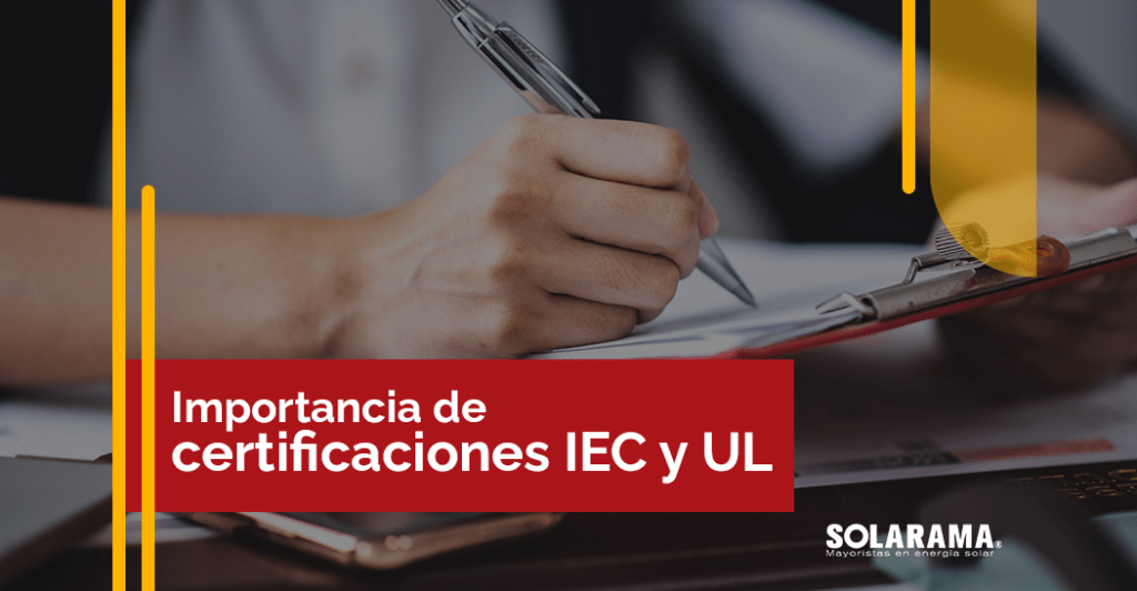 certificaciones IEC y UL