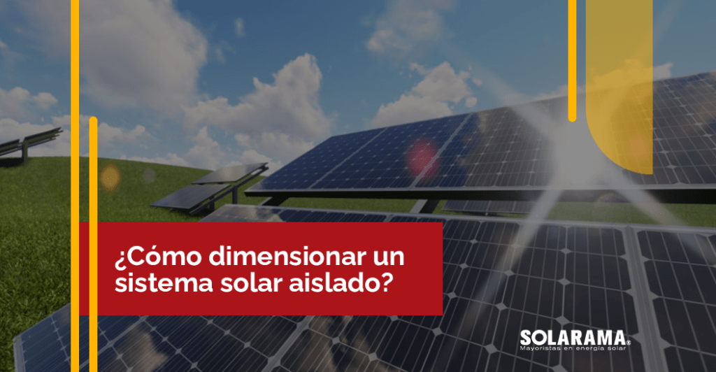 sistema fotovoltaico aislado