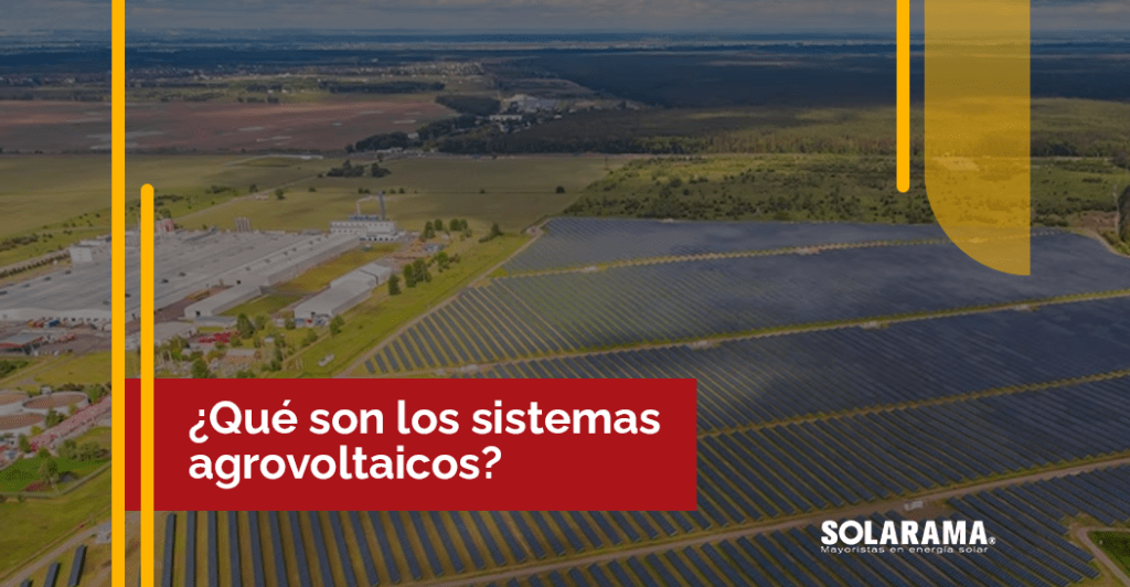 Sistemas agrovoltaicos