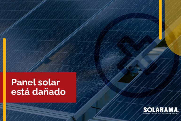 panel solar está dañado