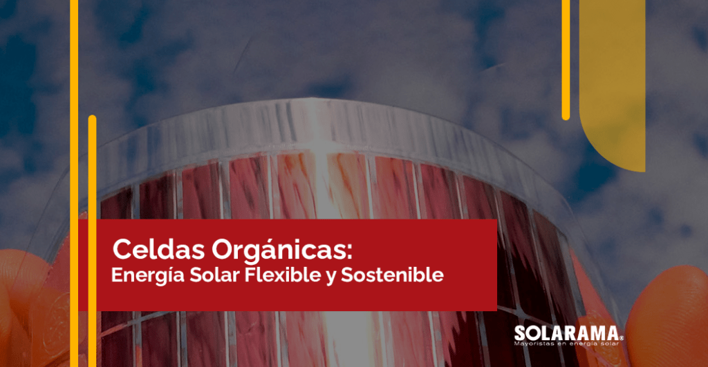 Celdas Solares Orgánicas