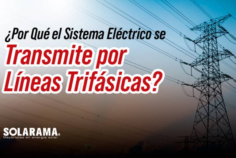 ¿Por Qué el Sistema Eléctrico se Transmite por Líneas Trifásicas?