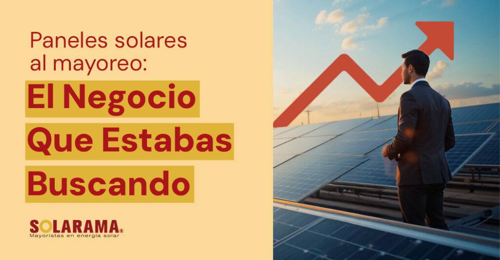 Paneles Solares al Mayoreo